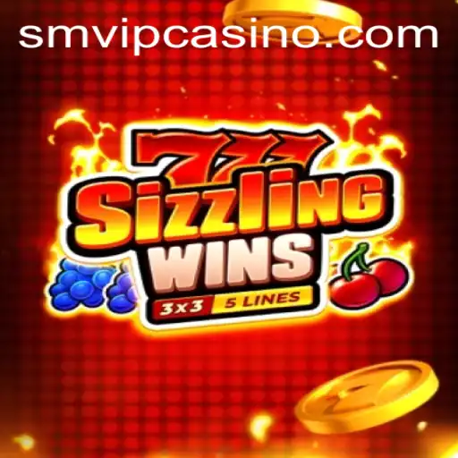 Exploring 777 Sizzling Wins: An Exciting Addition to SMVIP.COM