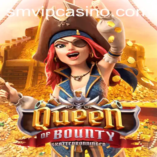 Discovering the Thrills of Queen of Bounty